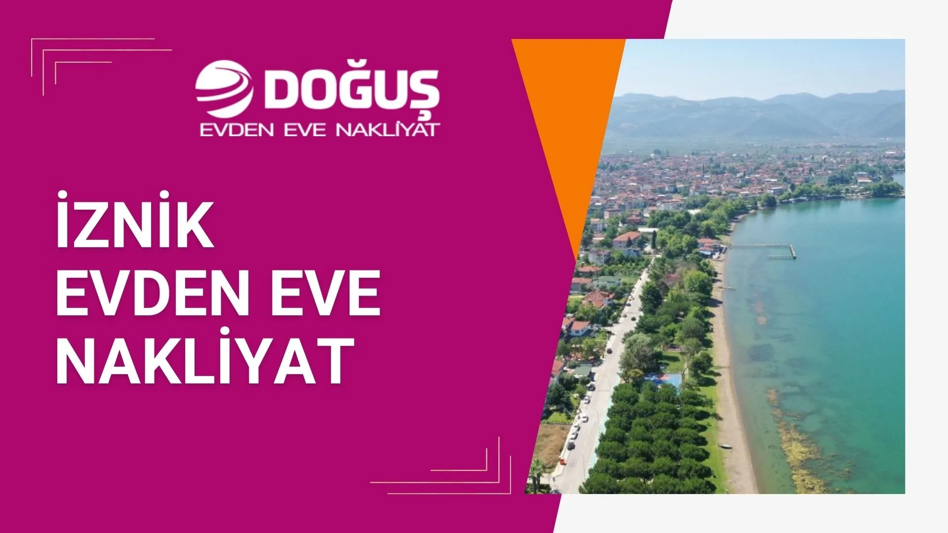 İznik Evden Eve Nakliyat